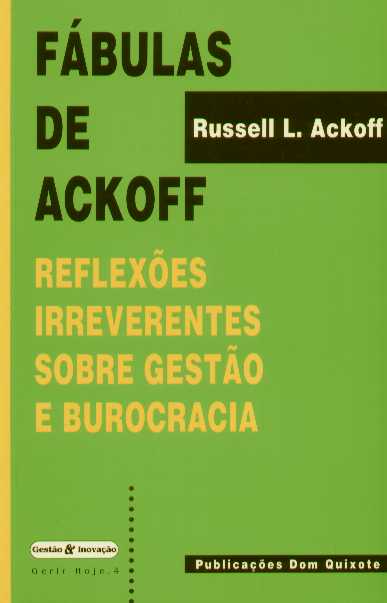 Livro: Reflexões irreverentes sobre gestão e burocracia