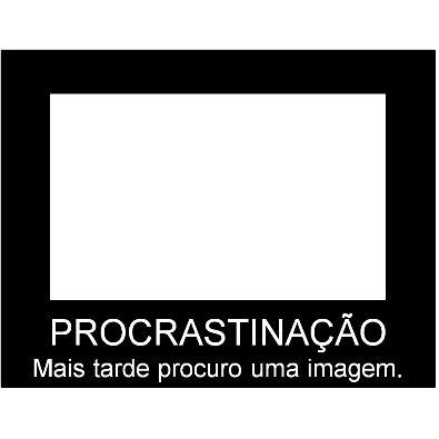 Procrastinando a procrastinação. Ajuda-me?