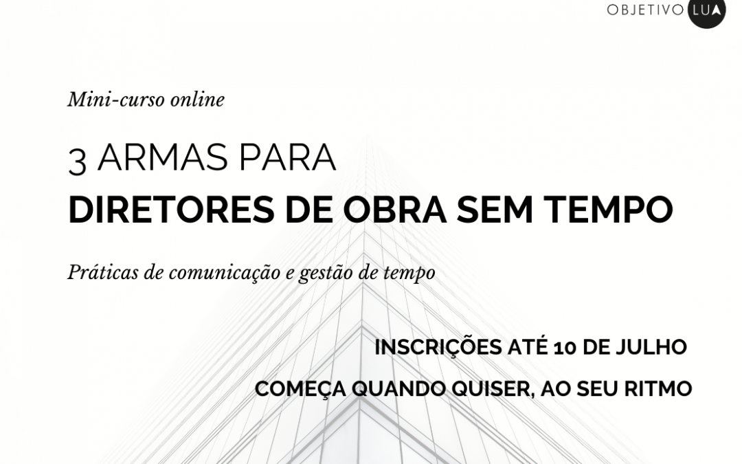 As 4 razões para se inscrever neste mini-curso online para diretores de obra