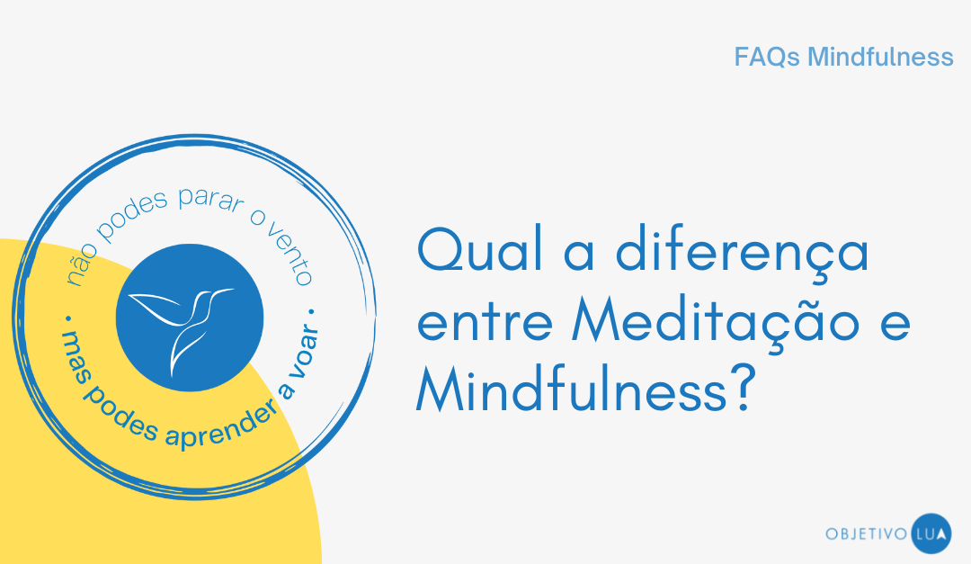 diferença meditação e mindfulness